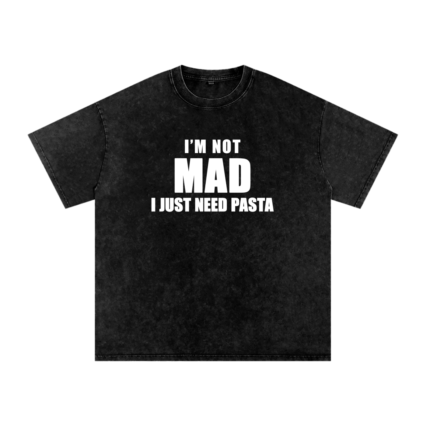 I'm Not Mad T-Shirt